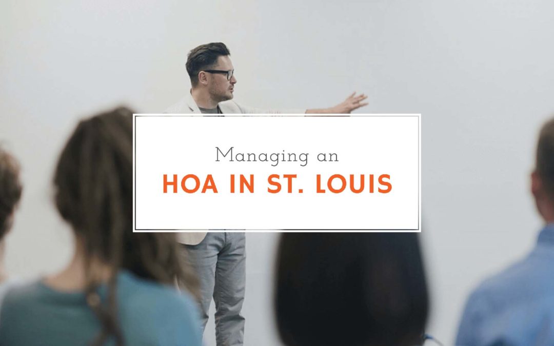 What Does It Take to Manage an HOA in St. Louis?